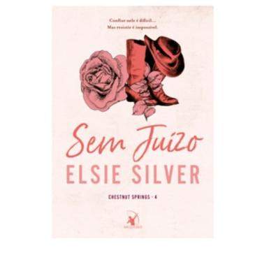 Imagem de Sem Juízo (chestnut Springs - Livro 4)
