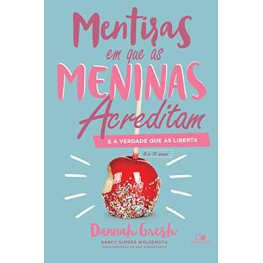Imagem de Mentiras em que as Meninas Acreditam e a Verdade que as Liberta - Vida