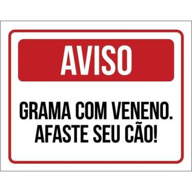 Imagem de Kit 10 Placa Acm Aviso Grama Com Veneno Afaste Seu Cão 18X23 - Sinaliz