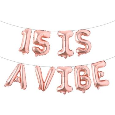 Imagem de 15 is a Vibe Banner de balão, decorações engraçadas de 15 anos para meninos, meninas, adolescentes de 15 anos, artigos para festas de 15 anos, ideias de presentes (15 IS A VIBE ouro rosa)