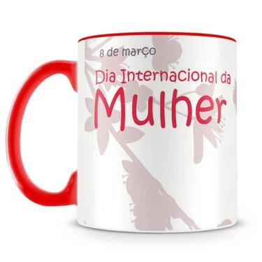 Imagem de Caneca Personalizada Dia Internacional da Mulher - Mod.2 - 325ml - Amo