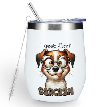 Imagem de Funny Quotes Copo de vinho, sarcástico desenho animado cão presentes decoração coisas parede dupla isolamento a vácuo caneca de café copo de vinho 340 g copo com tampa para irmã melhor amigo irmão