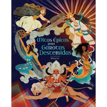 Imagem de Mitos Epicos Para Garotas Destemidas