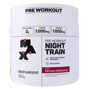 Imagem de PréTreino Night Train Sem Cafeína Max Titanium 300g, Frutas Vermelhas