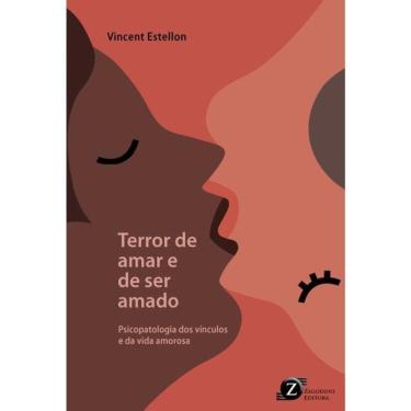 Imagem de Terror De Amar E De Ser Amado