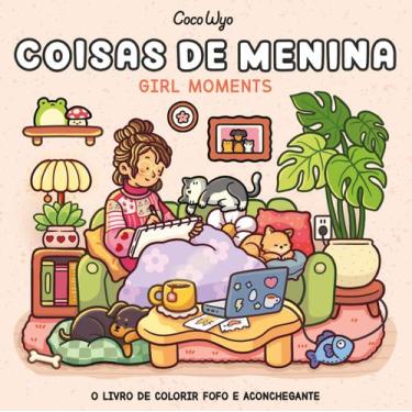 Imagem de Livro - Coisas de menina (Girl Moments)  livro de colorir Coco Wyo com