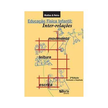 Imagem de Educação Física Infantil: inter-relações movimento leitura e escrita -