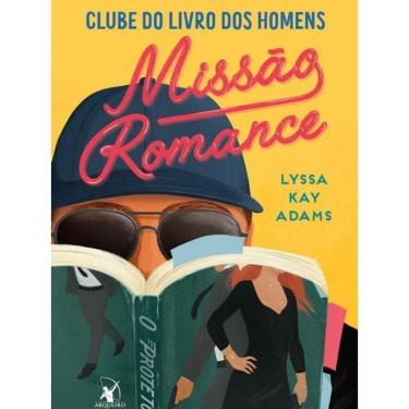 Imagem de Livro Missão Romance (Clube Do Livro Dos Homens - Livro 2)
