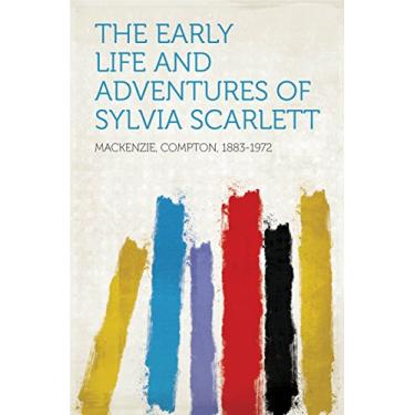Imagem de The Early Life and Adventures of Sylvia Scarlett (English Edition)