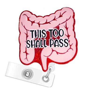 Imagem de Carretel de crachá This Too Shall Pass: Carretel de crachá retrátil com clipe de identidade, presente engraçado de órgão de cólon para enfermeira RN Med Surg Oncology Endoscopia Cirurgia Medicina