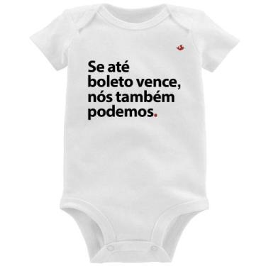 Imagem de Body Bebê Se até boleto vence, nós também podemos - Foca na Moda, Bran