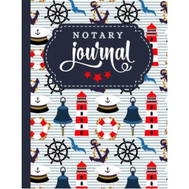 Imagem de Notary Journal: 8.5x11 Large Notarial Logbook/With 200 Numbered Pages - Two Record Logs Per Page / 400 Records/Ledger Book Gift For Signing Agents/Red White Blue Nautical Sea Lover Pattern