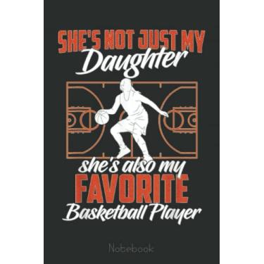 Imagem de Basketball Mom Girls Basketball Player Basketball Fan Notebook: A blank lined basketball notebook 6x9 in 110 Pages that makes a fun basketball gift ... women's basketball, team basketball gifts