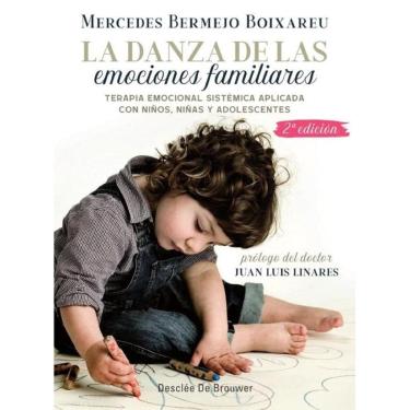 Imagem de La danza de las emociones familiares. Terapia Emocional Sistémica aplicada con niños, niñas y adoles