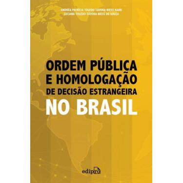 Imagem de Livro - Ordem Pública e Homologação de Decisão Estrangeira no Brasil