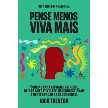 Imagem de Livro - Pense menos, viva mais