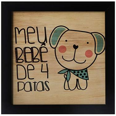 Imagem de Arte Maníacos Quadro Decorativo em Madeira Meu Bebê de 4 Patas Cão - 32,5x23cm (Moldura caixa em laca preta)