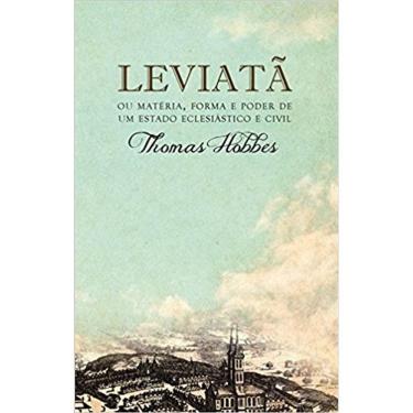 Imagem de Leviata - Ou Materia , Forma E Poder De Um Estado Eclesiastico E Civil