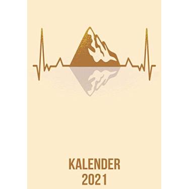 Imagem de Kalender 2021: DIN A4 Kalender von 01/2021-12/2021 1 Tag = 1 Seite mit großem Tageskalender und großartiger Übersicht. Monatsübersicht, ... / Berg Wandern heartbeat herzschlag