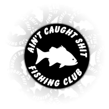 Imagem de Adesivo (3 peças) Ain't Caught Shit Fishing Club – Adesivo de vinil engraçado autodepreciativo à prova d'água para caixa de equipamento, refrigerador, garrafa de água – presente para pescadores