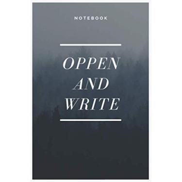 Imagem de OPPEN AND WRITE /: Notebook / Journal Lined Page 6" x 9" 120 pages , Notes And Idea For business or school Boys Girls Women Mom And Father