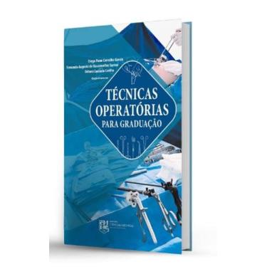 Imagem de Tecnicas Operatorias Para Graduacao - Fundacao Ed Lucas Mac  - Felum