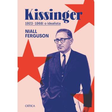 Imagem de Kissinger - 1923-1968 - O Idealista