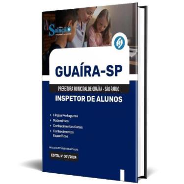 Imagem de Apostila Prefeitura De Guaíra Sp 2024 - Inspetor De Alunos - Editora S