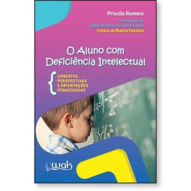 Imagem de O Aluno Com Deficiência Intelectual - Conceitos, perspectivas e orientações pedagógicas