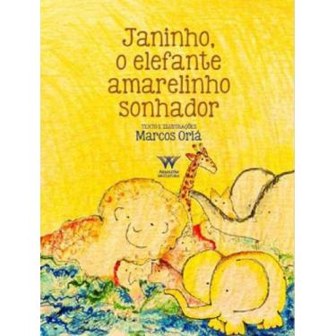 Imagem de Janinho, o elefante amarelinho sonhador, 3