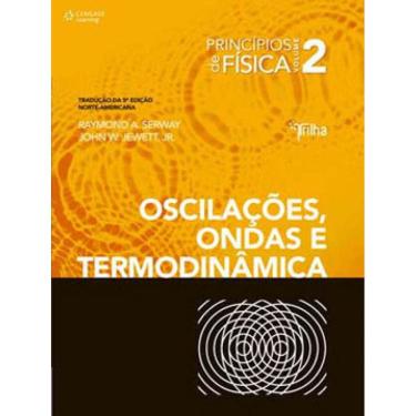 Imagem de Princípios De Física - Vol. Ii - Oscilações, Ondas E Termodinâmica