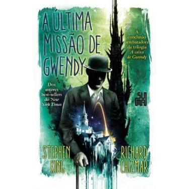 Imagem de Livro - A última missão de Gwendy - Suma