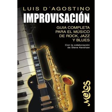 Imagem de BA13833 - Improvisación, guía completa para el músico de rock, jazz y blues - Espanhol