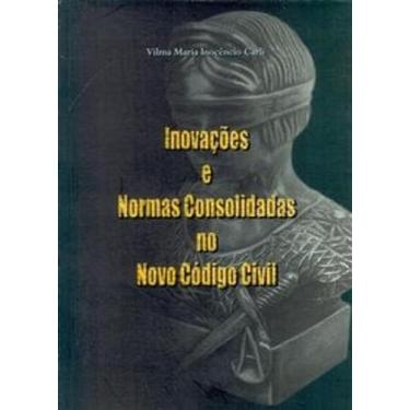 Imagem de Inovações e Normas Consolidadas no Novo Código Civil - Editora ME, 3