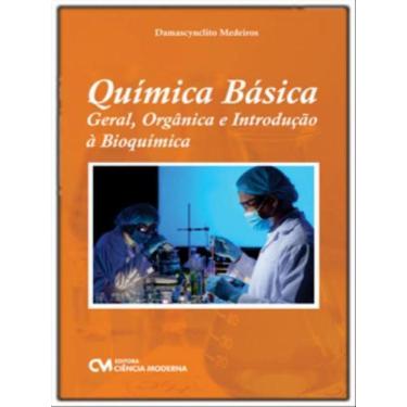 Imagem de Química básica - geral, orgânica e introdução à bioquímica