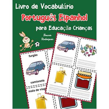 Imagem de Livro de Vocabulário Português Espanhol para Educação Crianças: Livro infantil para aprender 200 Português Espanhol palavras básicas: 6