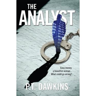 Imagem de The Analyst: Easy money, a beautiful woman... What could go wrong? (The Sandy Allen Trilogy Book 1) (English Edition)