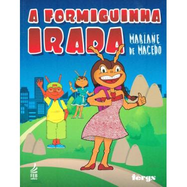 Imagem de Livro - A formiguinha irada