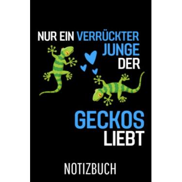 Imagem de Gecko Eidechse Nur ein verrückter Junge der Geckos liebt Gecko: Liniertes College Notizbuch (A5) mit 120 Seiten