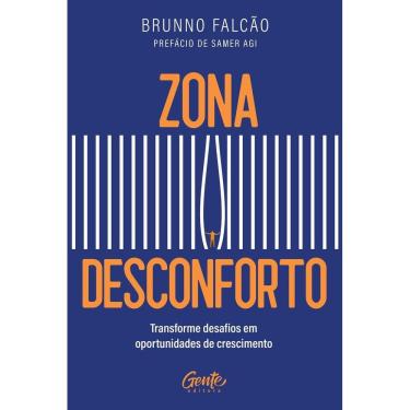 Imagem de Zona Desconforto - Transforme Desafios Em Oportunidades de Crescimento