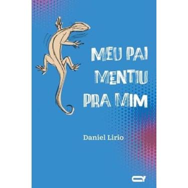 Imagem de Meu Pai Mentiu Para Mim