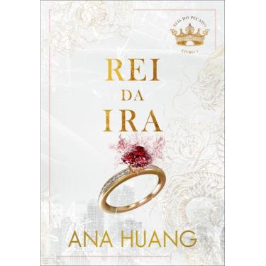 Imagem de Livro - Rei da Ira (Reis do Pecado  Livro 1)
