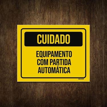 Imagem de Placa Cuidado Equipamento Com Partida Automática 27X35