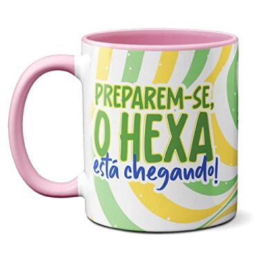 Imagem de Caneca Preparem-se O Hexa Está Chegando Brasil Mascote 2022 (Rosa)