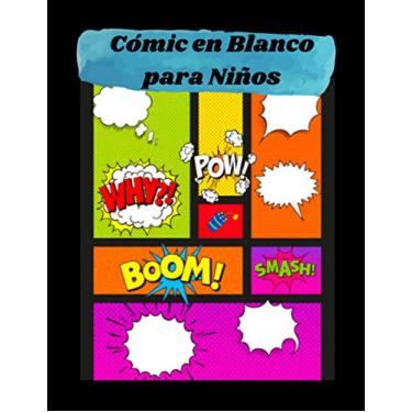 Imagem de Cómic en Blanco para Niños: Cuaderno de Dibujo,Libreta para practicar dibujos estilo comics, 8.5 x 11 in, 120 pp, papel blanco con recuadros tipo historieta