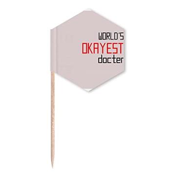 Imagem de World's Okayest Doctor Best Citação Palito Bandeiras de palitos de cupcake Festa Celebração