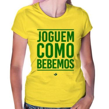 Imagem de Baby Look Joguem como bebemos (Copa do Mundo - Seleção Brasileira) - F