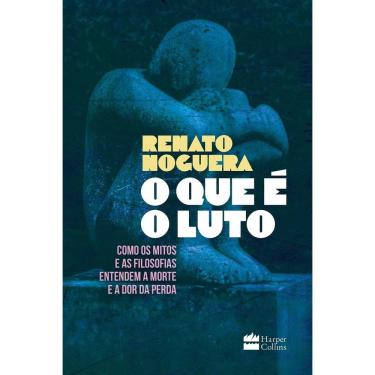 Imagem de O Que é o Luto - Como Os Mitos e As Filosofias Entendem a Morte e a Dor Da Perda