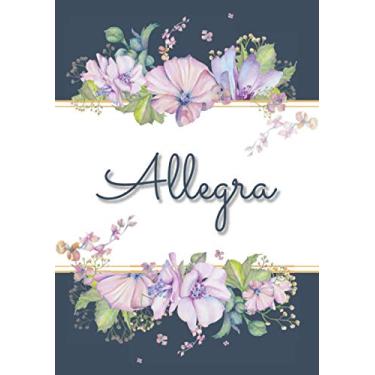 Imagem de Allegra: Carnet de notes A5 | Prénom personnalisé Allegra | Cadeau d'anniversaire pour femme, maman, sœur, copine, fille ... | Design : floral | 120 pages lignée, Petit Format A5 (14.8 x 21 cm)