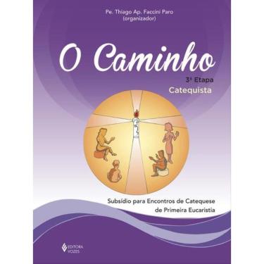Imagem de O Caminho - 3ª Etapa - Catequista
